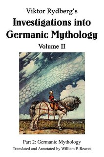 Front cover_Viktor Rydberg's Investigations into Germanic Mythology Volume II