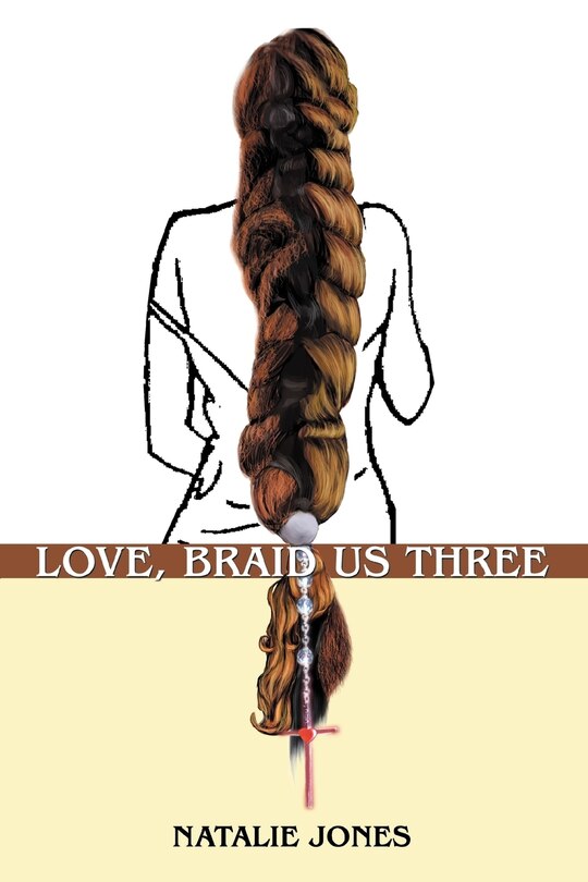 Front cover_Love, Braid Us Three