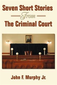 Couverture_Seven Short Stories From The Criminal Court