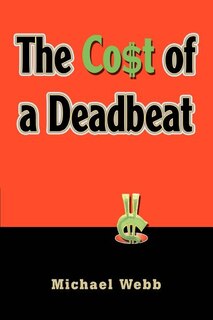Front cover_The Cost of a Deadbeat