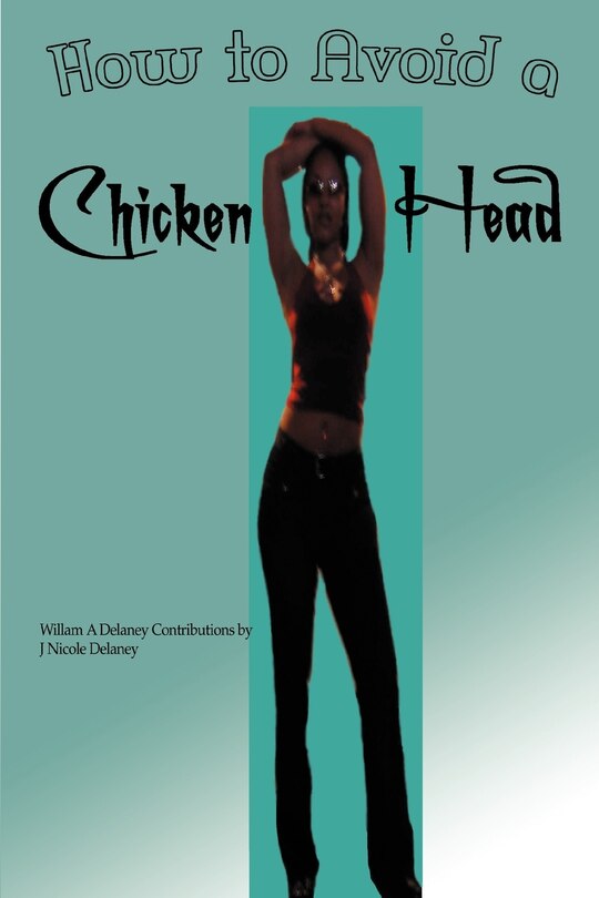 Front cover_How to Avoid a Chicken Head