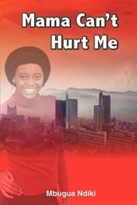 Couverture_Mama Can't Hurt Me