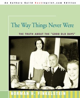 Front cover_The Way Things Never Were