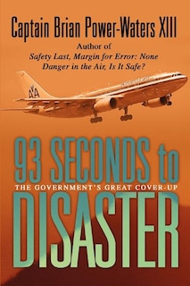 Front cover_93 Seconds to Disaster