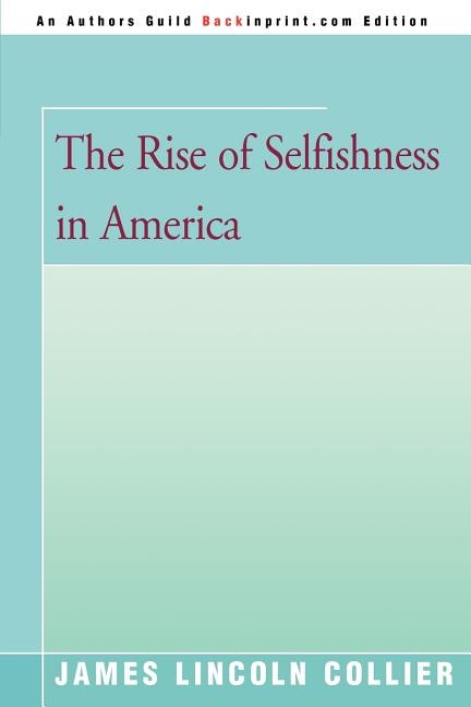 Couverture_The Rise of Selfishness in America