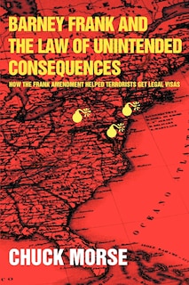 Couverture_Barney Frank and the Law of Unintended Consequences