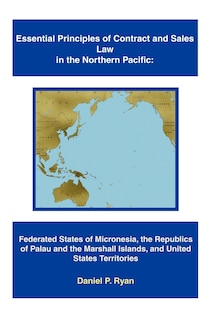 Front cover_Essential Principles of Contract and Sales Law in the Northern Pacific