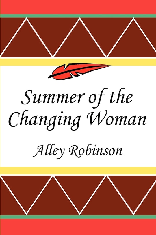 Summer of the Changing Woman