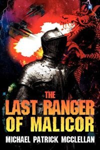 Front cover_The Last Ranger Of Malicor