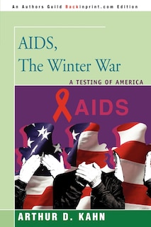 Aids, The Winter War: A Testing Of America