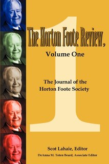 Couverture_The Horton Foote Review, Volume One