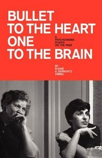 Front cover_Bullet to the Heart One to the Brain