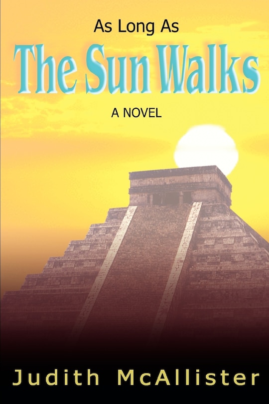 Front cover_As Long As The Sun Walks