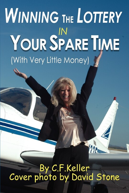 Front cover_Winning The Lottery In Your Spare Time