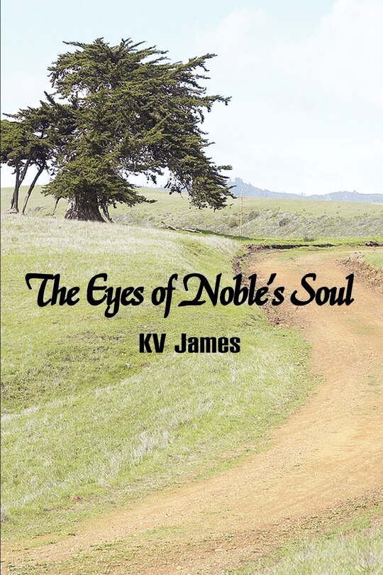 Front cover_The Eyes Of Noble's Soul