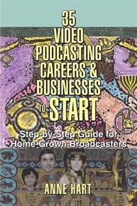 Couverture_35 Video Podcasting Careers And Businesses To Start