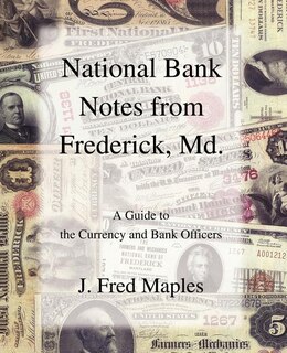 Front cover_National Bank Notes from Frederick, Md.