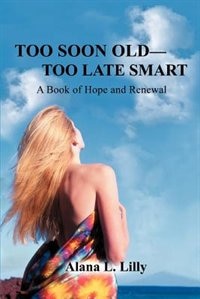 Couverture_Too Soon Old-Too Late Smart