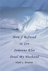 Couverture_How I Refused To Let Someone Else Steal My Husband