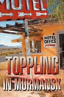 Couverture_Toppling In Murmansk