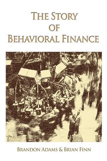 Front cover_The Story Of Behavioral Finance