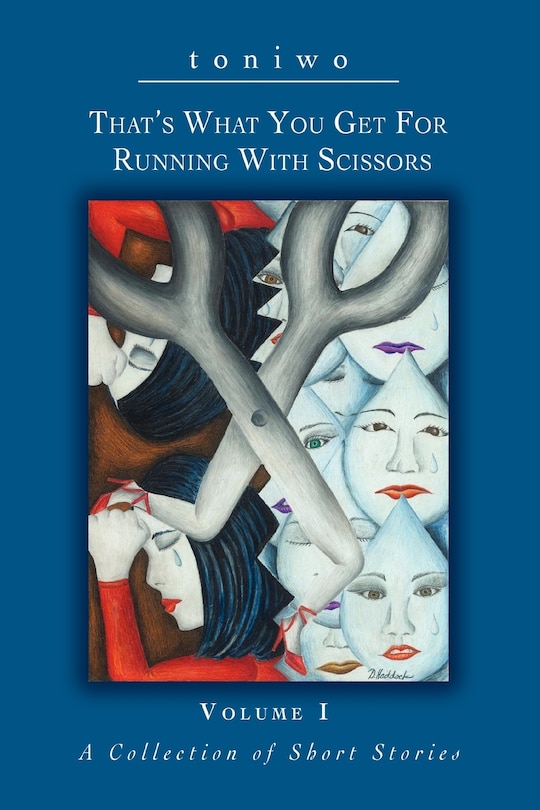 Front cover_That's What You Get for Running with Scissors