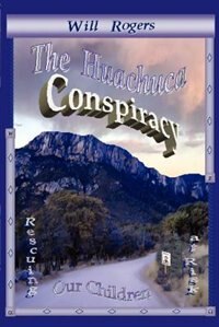 Front cover_The Huachuca Conspiracy
