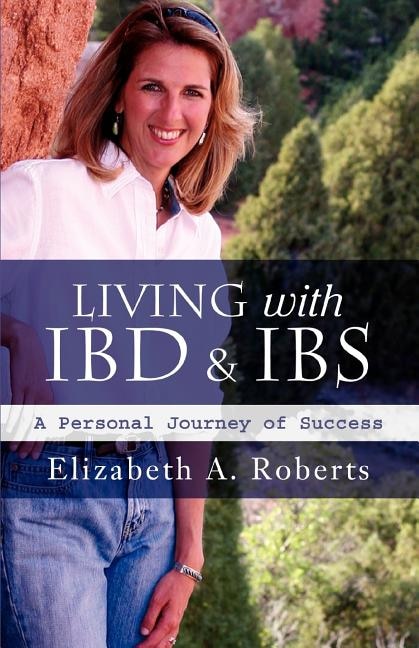 Living with IBD & IBS: A Personal Journey of Success