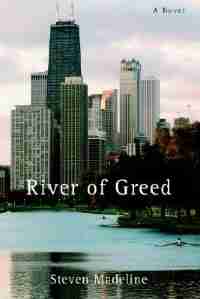 River Of Greed by Steven Madeline