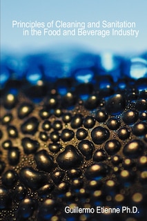 Couverture_Principles Of Cleaning And Sanitation In The Food And Beverage Industry