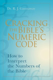 Couverture_Cracking the Bible's Numeric Code