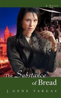 Front cover_The Substance of Bread