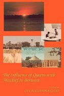 Couverture_The Influence of Queens with Mischief in Between