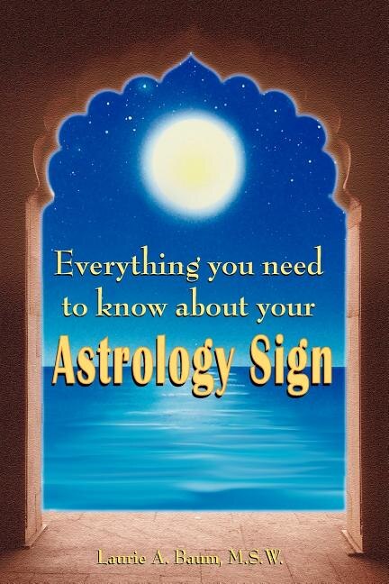 Front cover_Everything You Need to Know About Your Astrology Sign