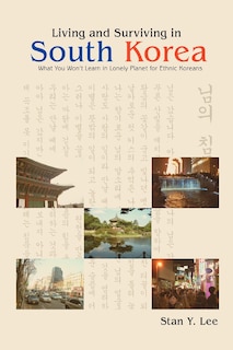 Front cover_Living and Surviving in South Korea