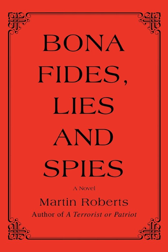 Front cover_Bona fides, Lies and Spies