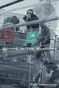 Front cover_Boxing In The Shadows