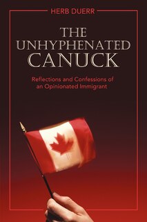 Couverture_The Unhyphenated Canuck