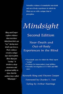 Mindsight: Near-Death and Out-of-Body Experiences in the Blind