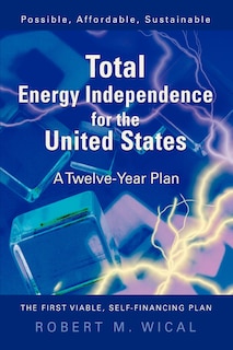 Couverture_Total Energy Independence for the United States