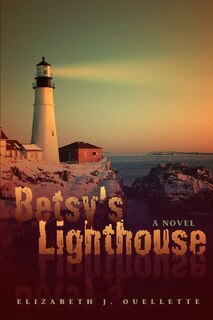 Front cover_Betsy's Lighthouse