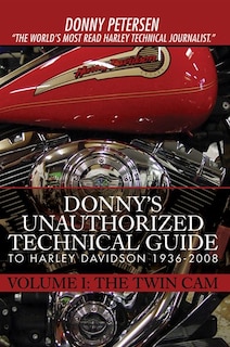 Front cover_Donny's Unauthorized Technical Guide To Harley Davidson 1936-2008