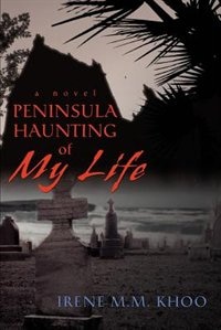 Front cover_Peninsula Haunting Of My Life