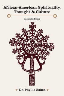 Couverture_African-American Spirituality, Thought & Culture