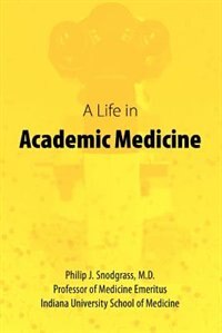 Front cover_A Life in Academic Medicine