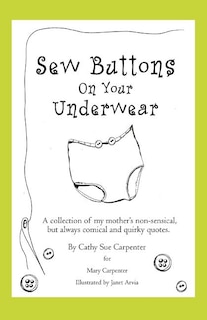 Front cover_Sew Buttons On Your Underwear