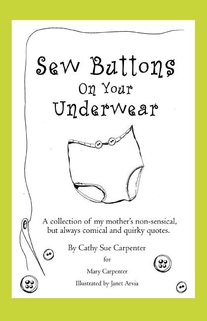 Front cover_Sew Buttons On Your Underwear