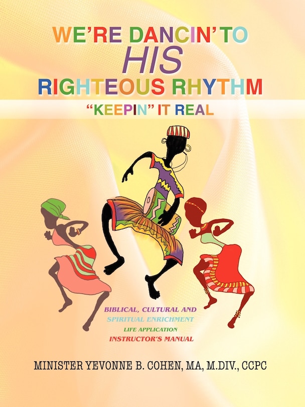 Couverture_We're Dancin' to His Righteous Rhythmkeepin' It Real