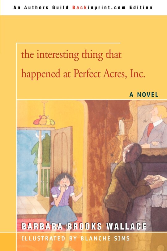 Front cover_the interesting thing that happened at Perfect Acres, Inc.