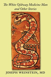 Front cover_The White Ojibway Medicine Man and Other Stories